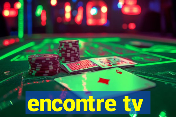 encontre tv